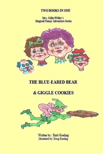 The Blue Eared Bear and Giggle Cookies