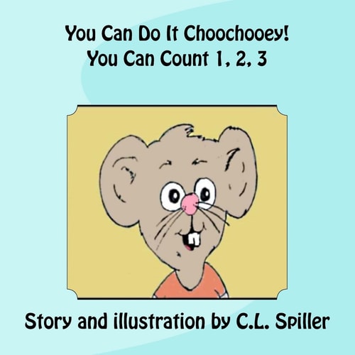 You Can Do It Choochooey!