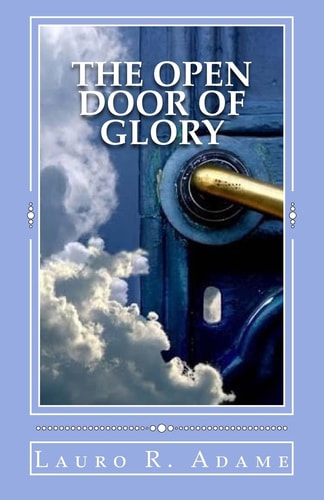 The Open Door of Glory