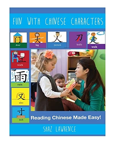 Fun with Chinese Characters Empowering Students with Imagination to Learn Chinese Characters