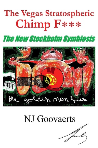 The Vegas Stratospheric Chimp F*** The Stockholm Symbiosis