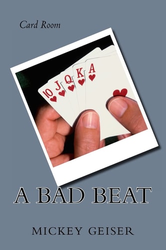 Card Room A Bad Beat