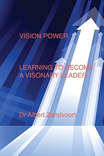 Vision Power Learning to Become a Visionary Leader
