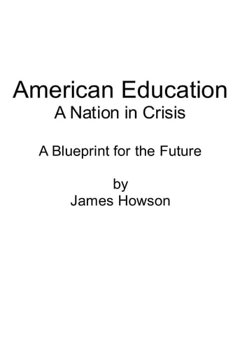 American Education A Nation in Crisis