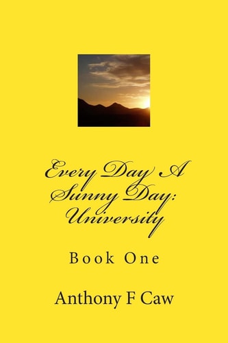 Every Day a Sunny Day University