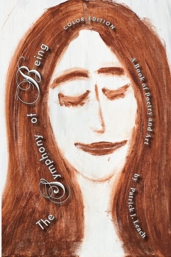 The Symphony of Being -- Color Edition Poetry and Art