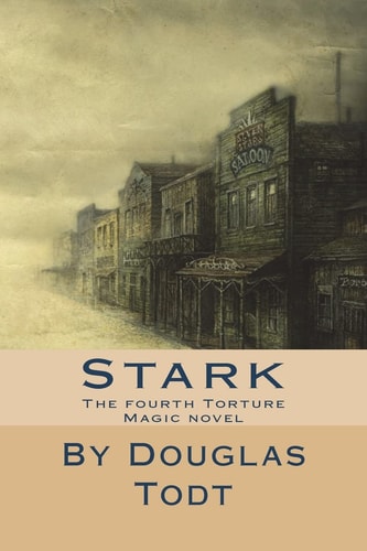 Stark The Fourth Torture Magic Novel