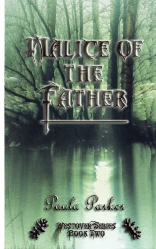 Malice of the Father Westover Series Book Two
