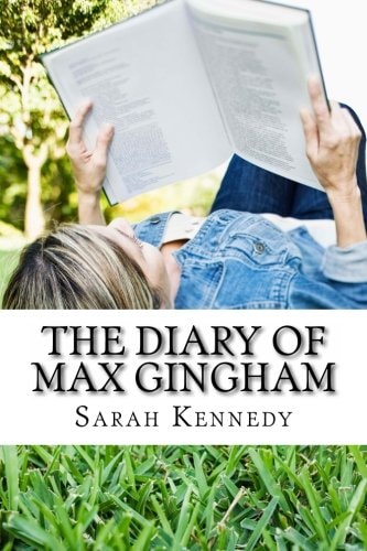 The Diary of Max Gingham