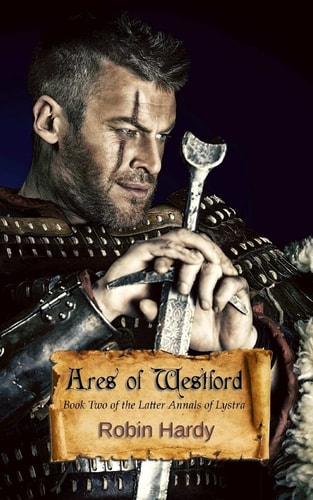 Ares of Westford Book Two of the Latter Annals of Lystra