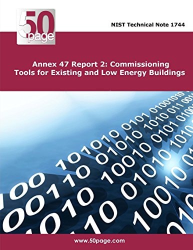 Annex 47 Report 2 Commissioning Tools for Existing and Low Energy Buildings