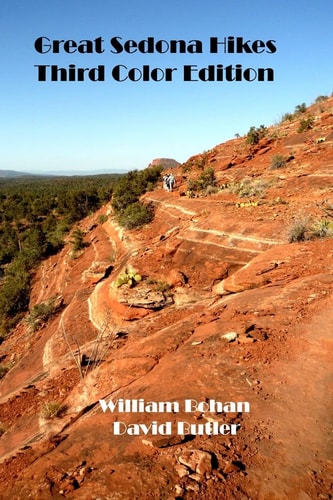 Great Sedona Hikes Third Color Edition The 26 Greatest Hikes in Sedona Arizona