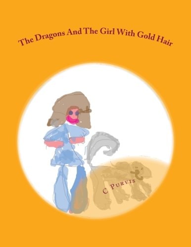 The Dragons And The Girl With Gold Hair