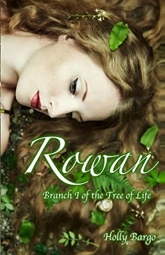 Rowan Branch 1 of the Tree of Life