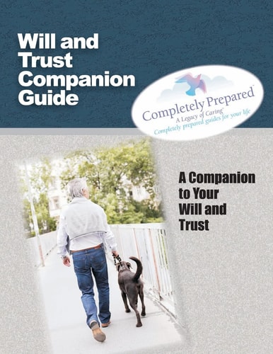 Will and Trust Companion Guide A Companion to Your Will and Trust