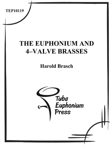The Euphonium and 4-valve Brasses An Advanced Tutor