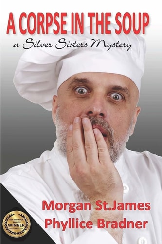 A Corpse in the Soup A Silver Sisters Mystery