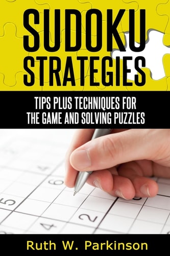 Sudoku Strategies Tips and Techniques for Solving Puzzles