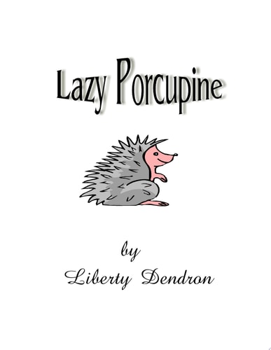 Lazy Porcupine