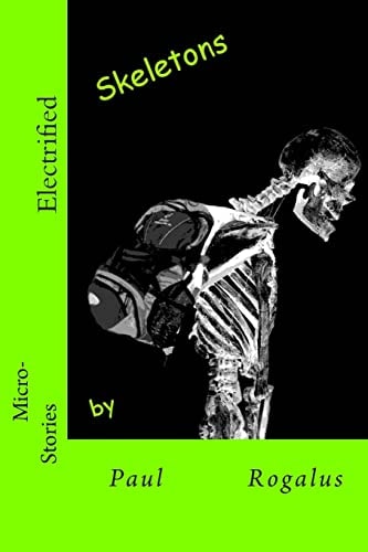 Electrified Skeletons
