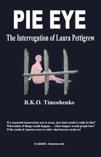 Pie Eye The Interrogation of Laura Pettigrew