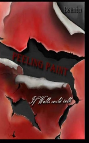 Peeling Paint If Walls Could Talk