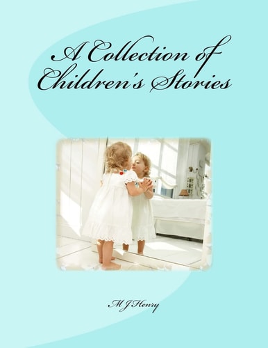 A Collection of Children's Stories