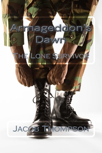 Armageddon's Dawn The Lone Survivor