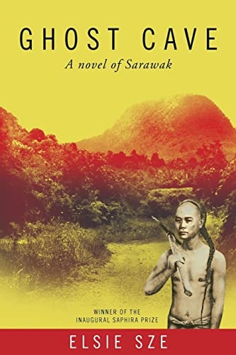 Ghost Cave: a Novel of Sarawak