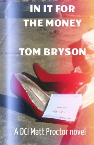 In It for the Money A Matt Proctor Novel