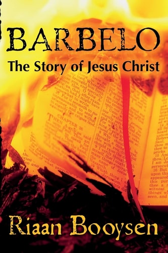 Barbelo The Story Of Jesus Christ