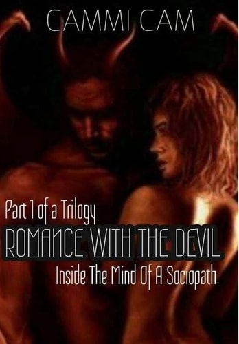 Romance With The Devil Inside The Mind Of A Sociopath