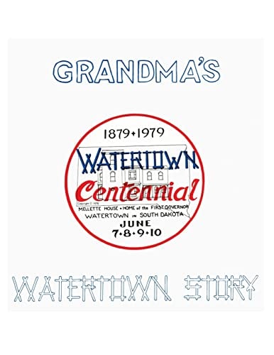 Grandma's Watertown Story