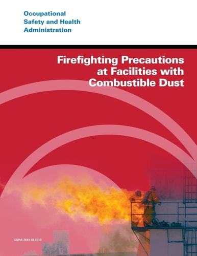 Firefighting Precautions at Facilities with Combustible Dust