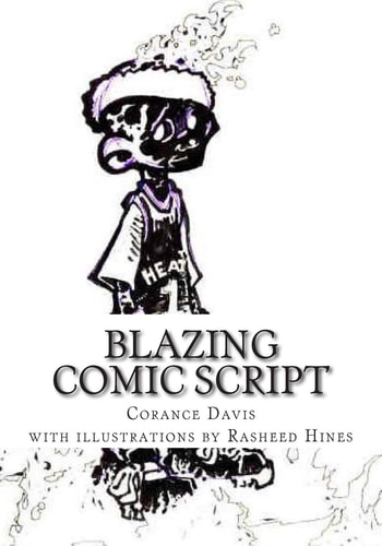 Blazing Comic Script How My Script Became a Comic