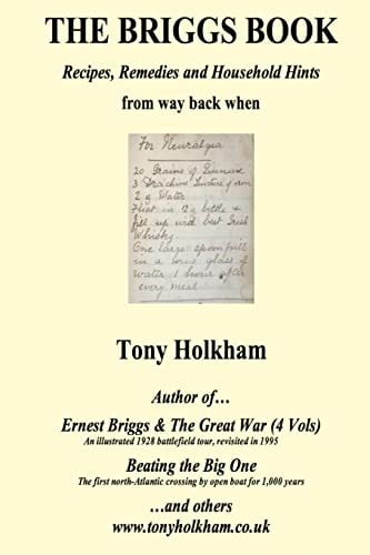 The Briggs Book Recipes, Remedies and Household Hints from Way Back When