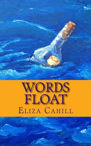 Words Float A Poet's Collection Continued