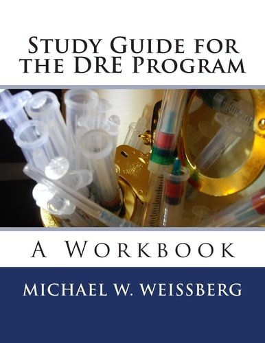 Study Guide for the DRE Program A Workbook