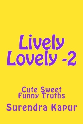 Lively Lovely -2 Cute Sweet Funny Truths