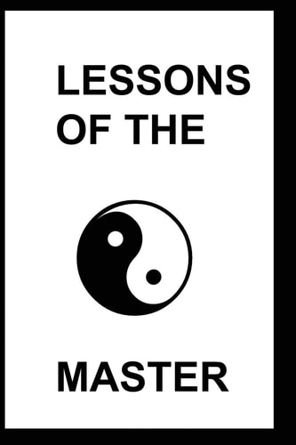 The Lessons of the Master The Story of Master Kuo