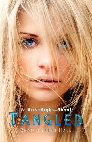 Tangled A BirthRight Novel #3