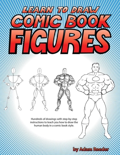 Learn to Draw Comic Book Figures