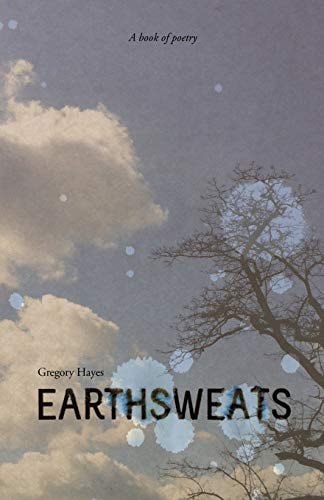 Earthsweats A Book of Poetry