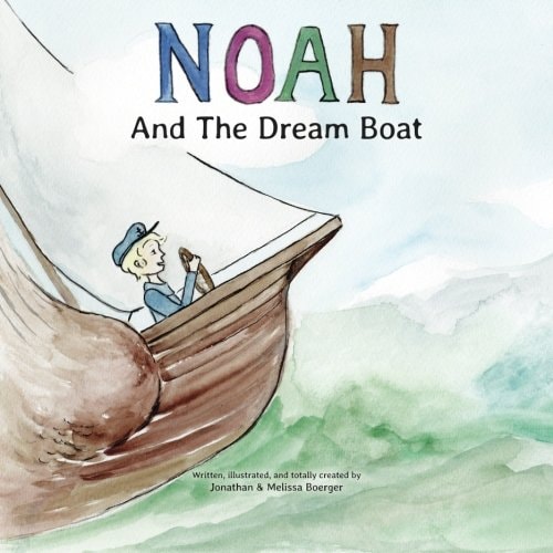 Noah And The Dream Boat