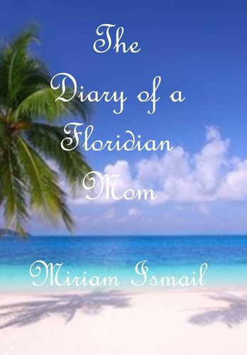 The Diary of a Floridian Mom