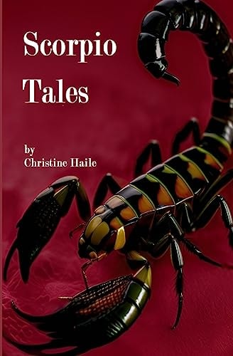 Scorpio Tales Collection of a Few Short Stories with a Sting in the Tale