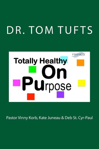 Totally Healthy On Purpose