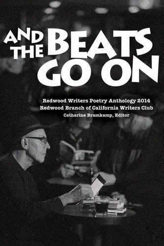 Redwood Writers 2014 Poetry Anthology And the Beats Go On