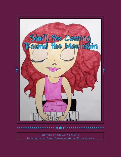 She'll Be Coming 'Round the Mountain The Story of Melody and Her Piano Playing