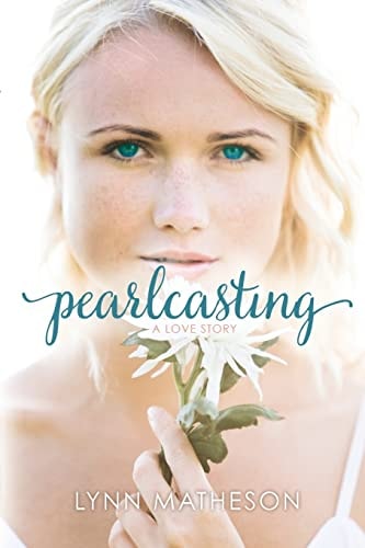 Pearlcasting A Love Story